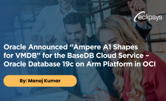 Oracle Announced “Ampere A1 Shapes for VMDB” for the BaseDB Cloud Service – Oracle Database 19c on Arm Platform in OCI (1)