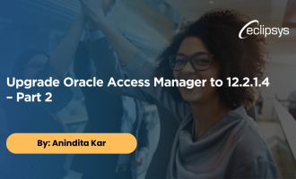 Upgrade Oracle Access Manager to 12.2.1.4 – Part 2